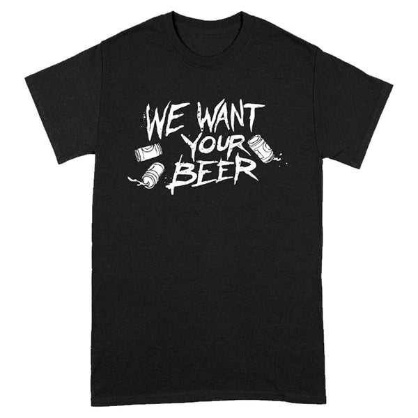 Where's The Pope? - We Want Your Beer T-Shirt (Black)
