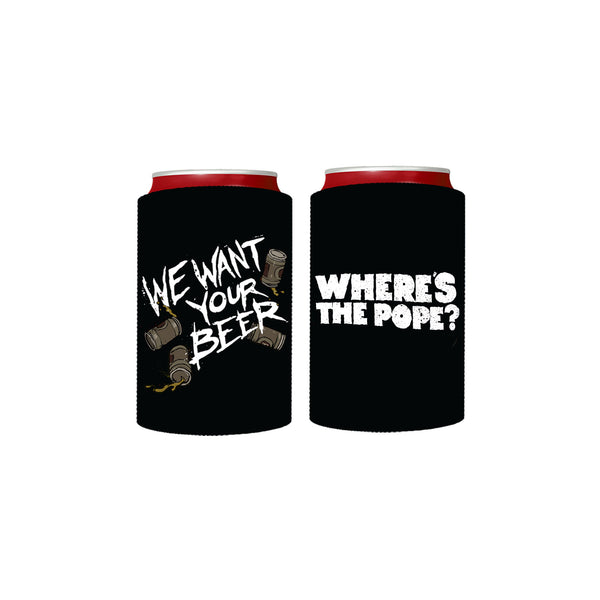 Where's The Pope? - We Want Your Beer Stubby Holder