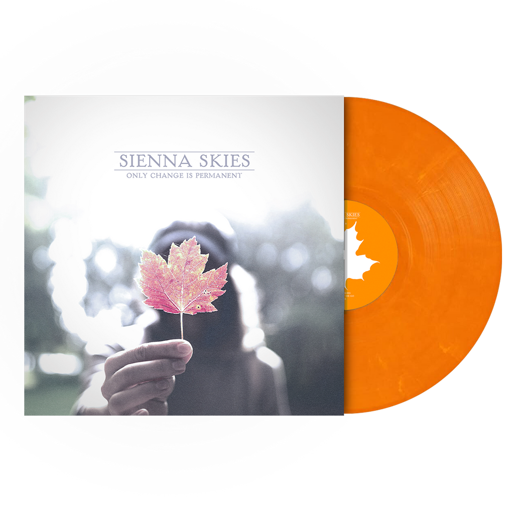 Sienna Skies - Only Change Is Permanent EP (Orange Vinyl)
