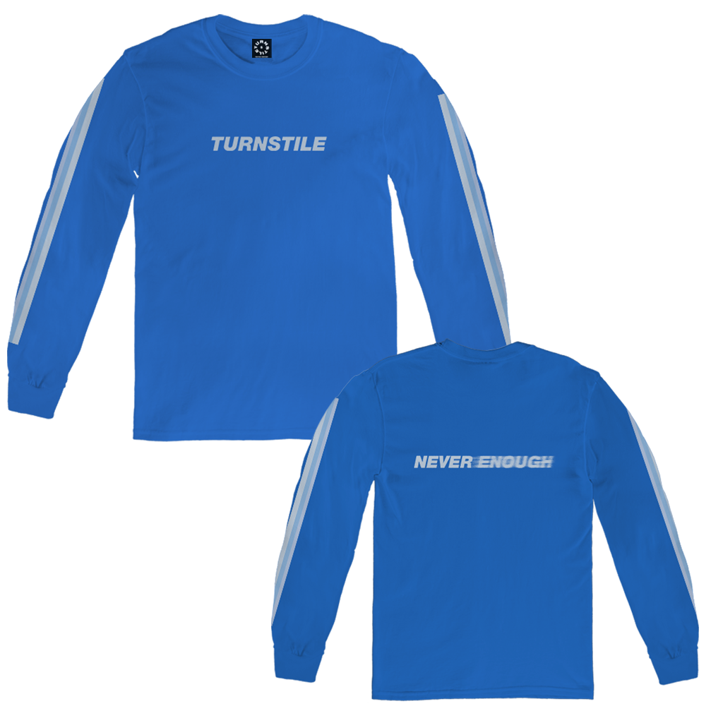 Never Enough Longsleeve (Blue) – Artist First