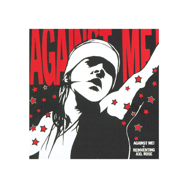 Against Me! Reinventing Axl Rose CD