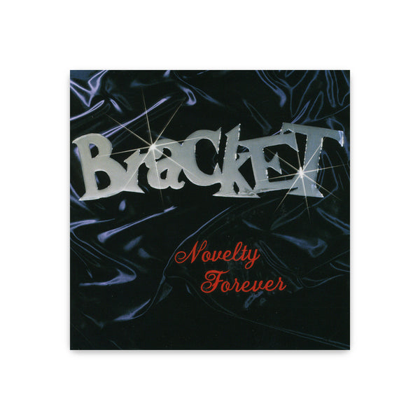 Bracket - Novelty Forever CD