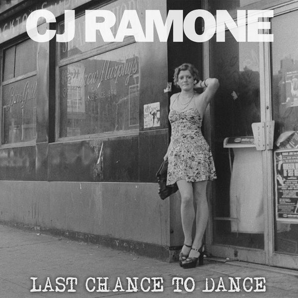 CJ Ramone - Last Chance To Dance CD