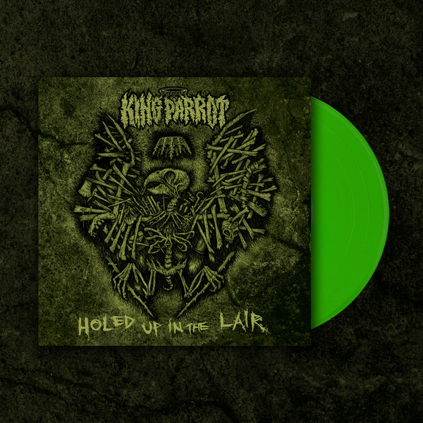 King Parrot - Holed Up in the Lair 7" (Green) Limited Edition