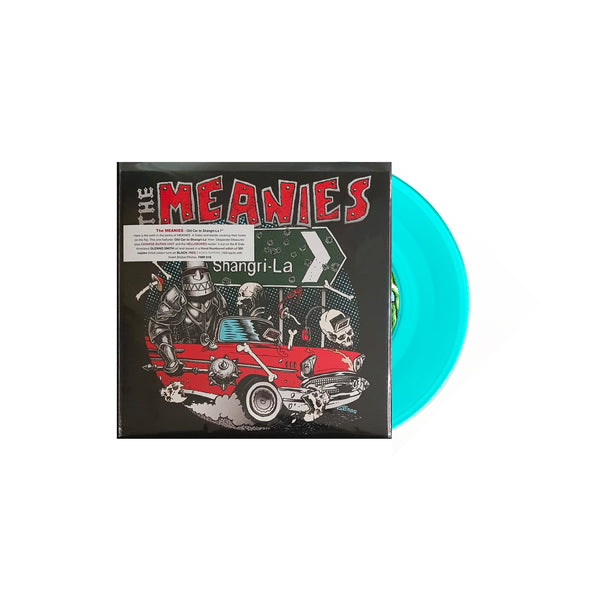 The Meanies - Old Car to Shangri-La 7" Vinyl (Choose Your Colour)