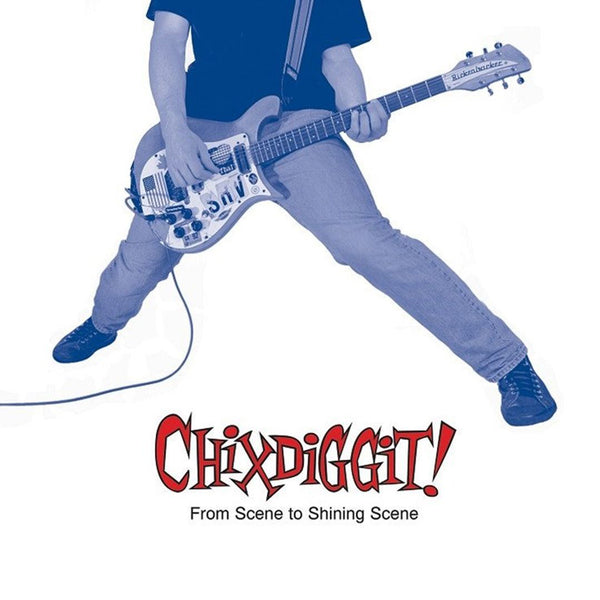 Chxdiggit! - From Scene to Shining Scene CD