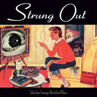 Strung Out - Suburban Teenage Wasteland Blues Cd Reissue