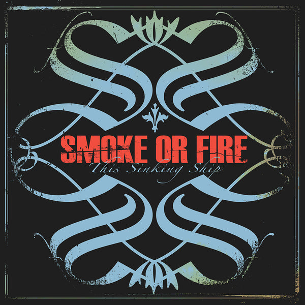 Smoke Or Fire - This Sinking Ship CD