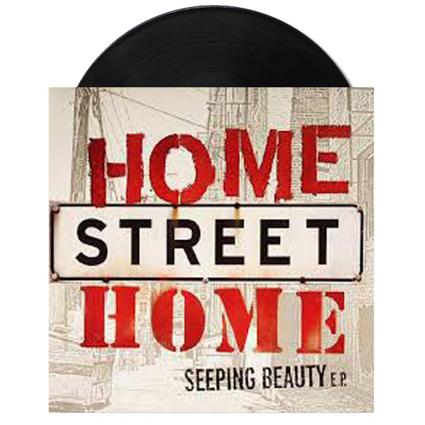 Home Street Home - Seeping Beauty E.P. 7"