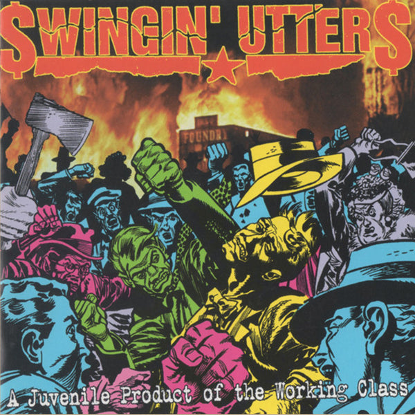 Swingin' Utters - A Juvenile Product of The Working Class CD