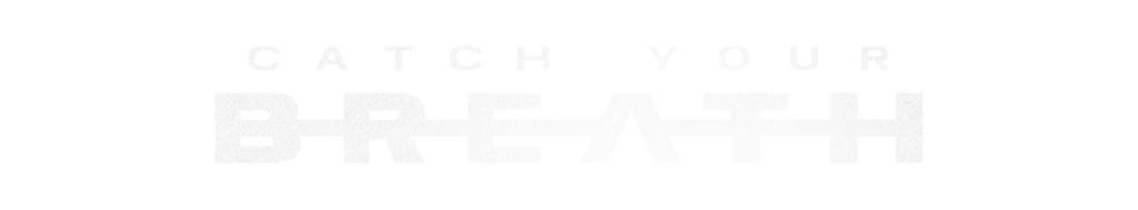 Catch Your Breath