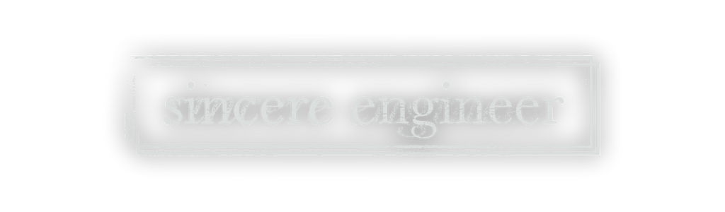 Sincere Engineer – Artist First