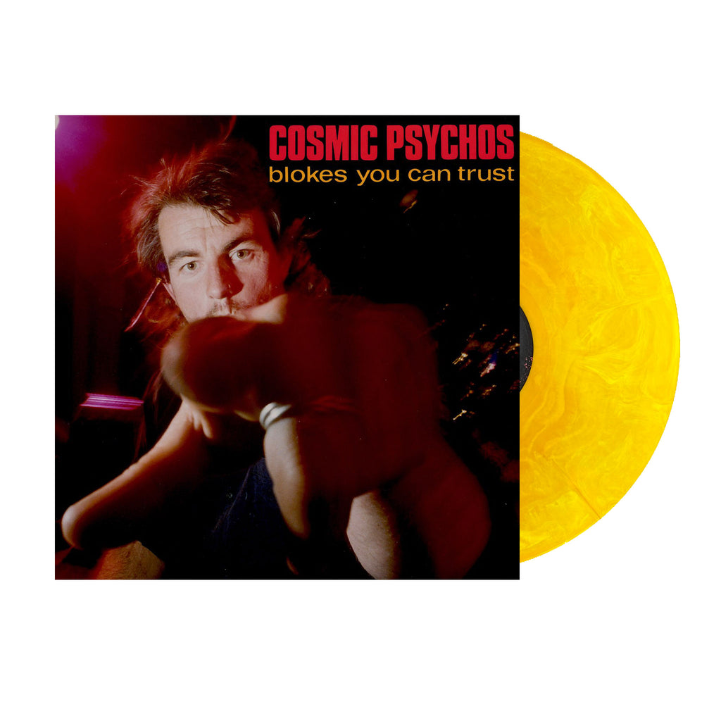 Cosmic Psychos - Blokes You Can Trust Vinyl (Orange Marble)