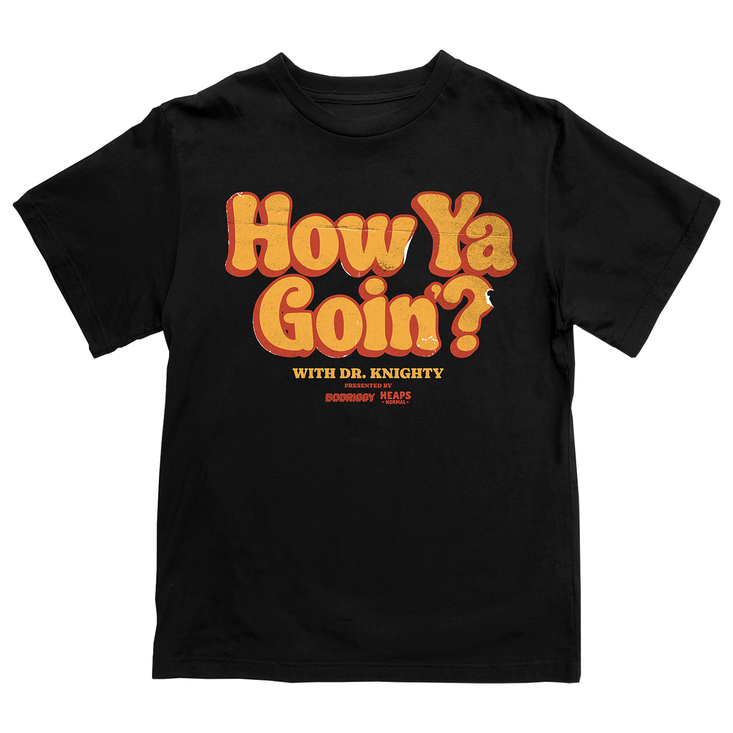 Cosmic Psychos - How Ya Goin'? Logo T-Shirt