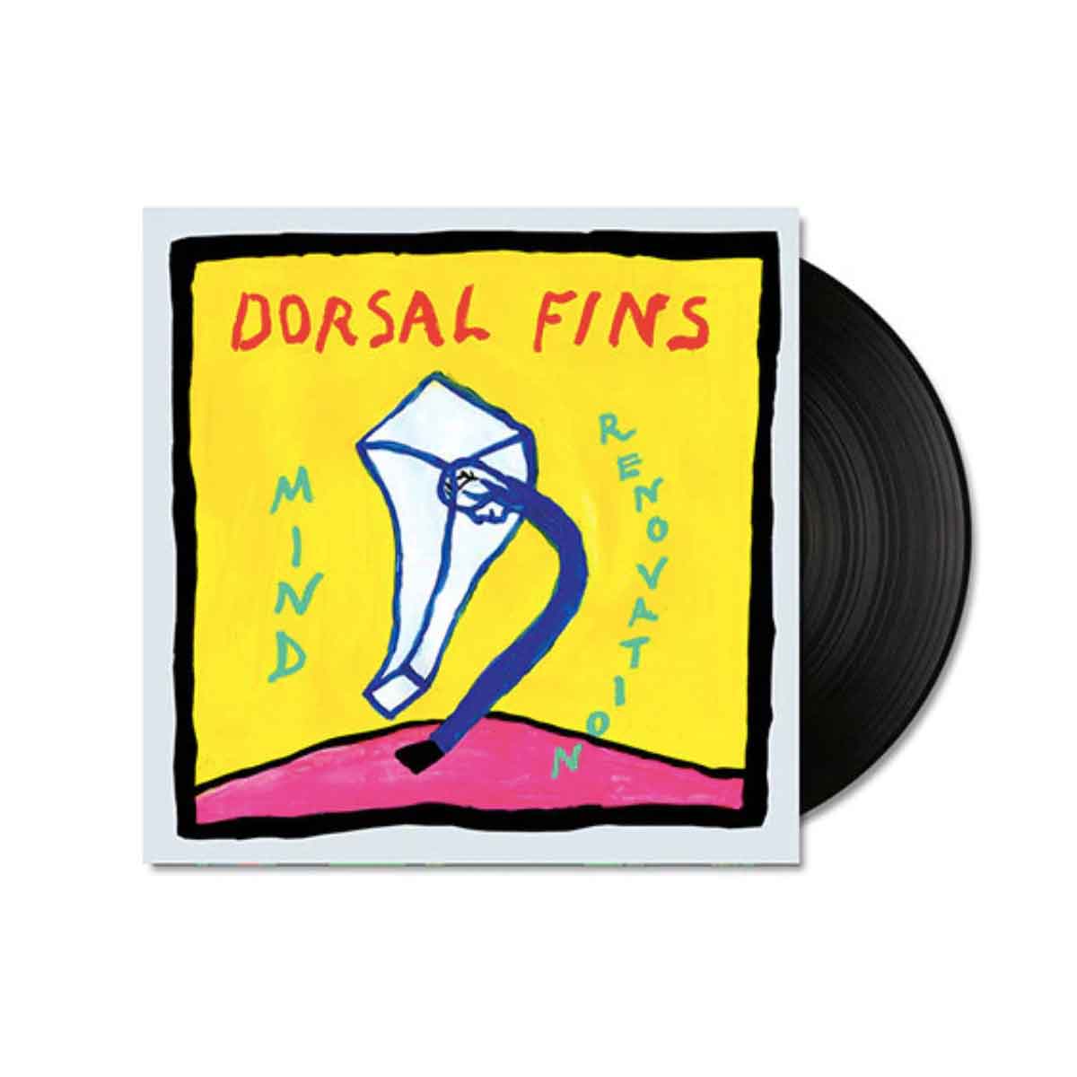 Dorsal Fins - Mind Renovation Vinyl LP