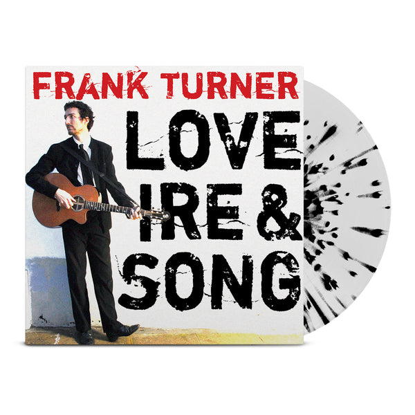 Frank Turner - Love Ire & Song LP (White w/Black Splatter Vinyl)