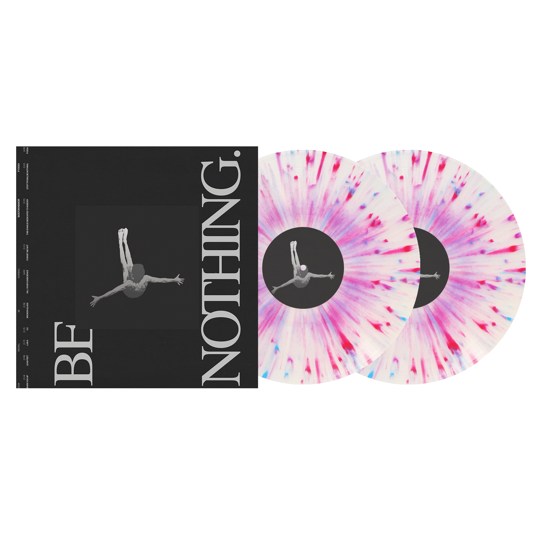 Be Nothing (10 Year) 2LP (Clear with Pink and Blue Splatter Vinyl)