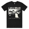 Luca Brasi - If This Is All We're Going To Be Photo Tee (Black)