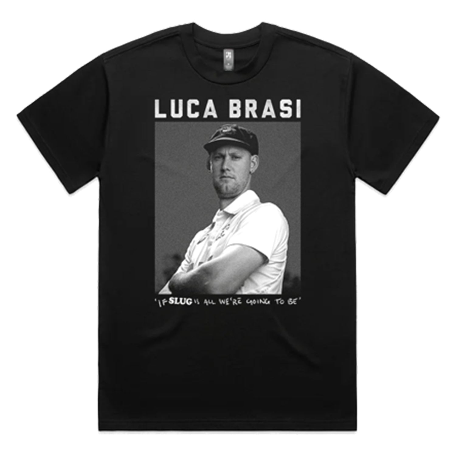 Luca Brasi - Slug T-Shirt (Black)