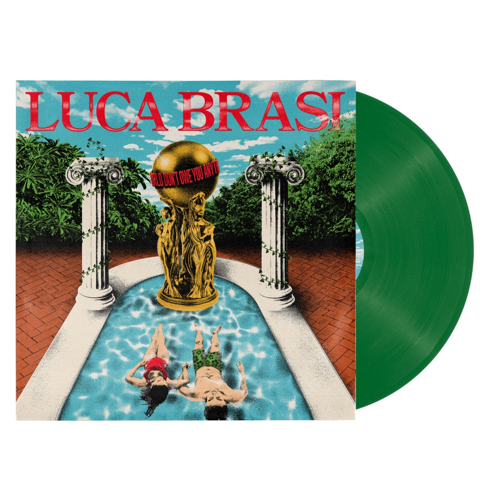 Luca Brasi - The World Don’t Owe You Anything Vinyl (Foliage Green)
