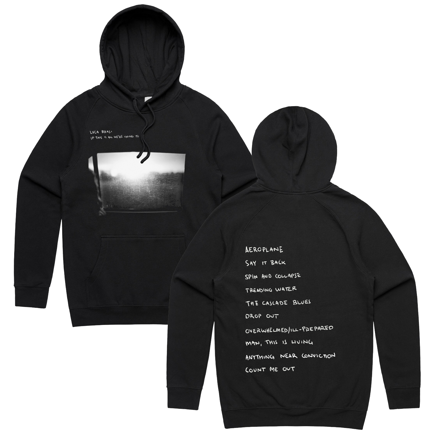 Luca Brasi - If This Is All We're Going To Be 10th Anniversary Hoodie (Black)