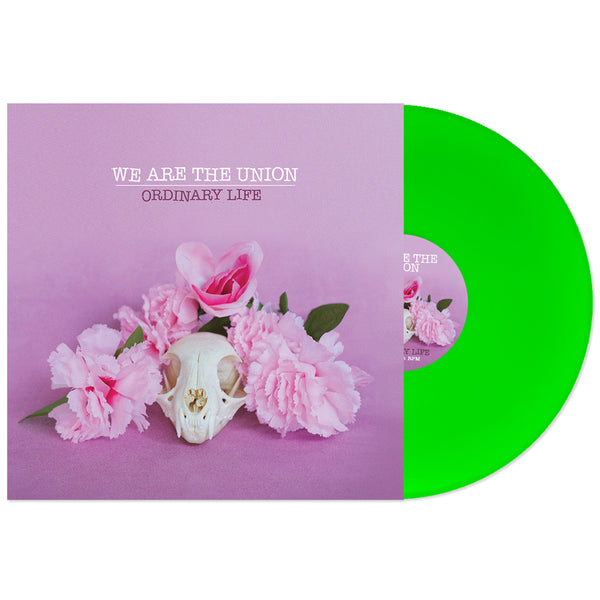 We Are The Union - Ordinary Life LP (Neon Green Vinyl)