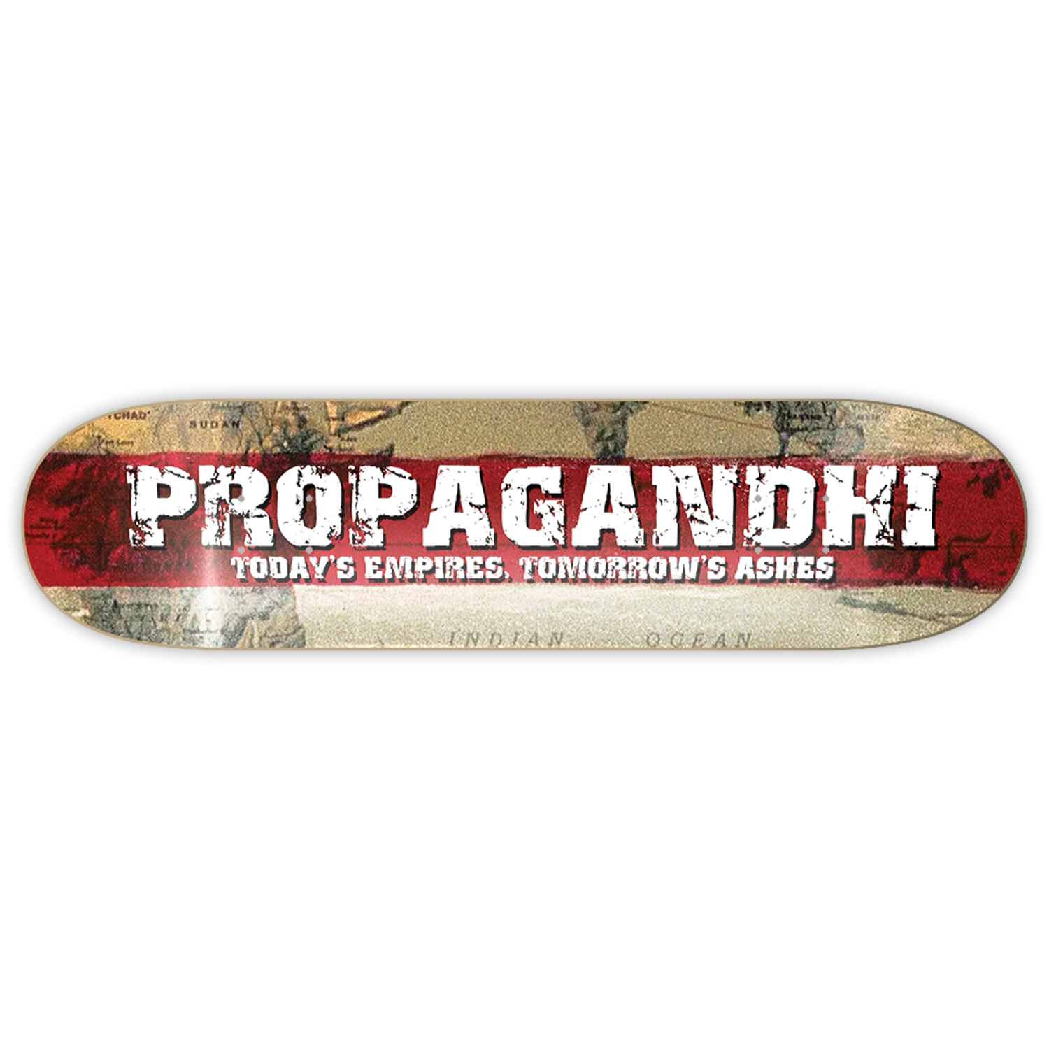 Propagandhi - Today's Empires, Tomorrow's Ashes 25th Anniversary Skate Deck