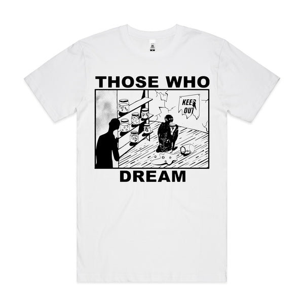 Those Who Dream - Keep Out Tee (White)