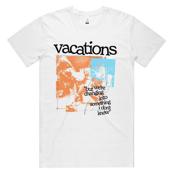 Vacations - Changing Into Something T-Shirt (White)