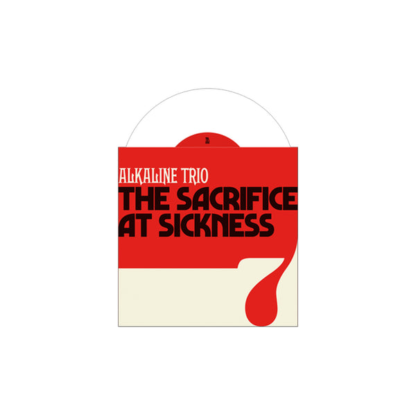 Alkaline Trio - Alkaline Trio The Sacrifice At Sickness 7" International (White Vinyl)