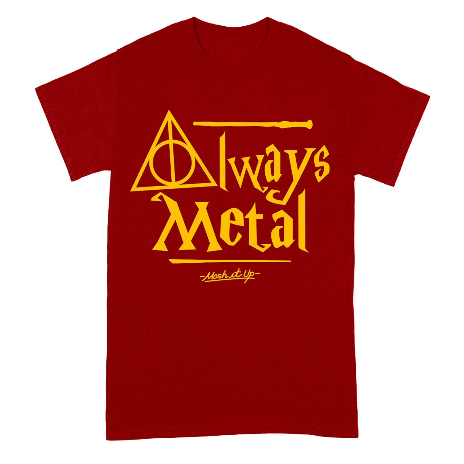 Mosh It Up - Always Metal (Cardinal Red)