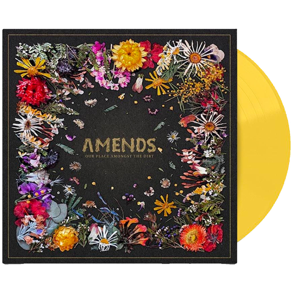 Amends - Our Place Amongst The Dirt LP (Yellow Vinyl)