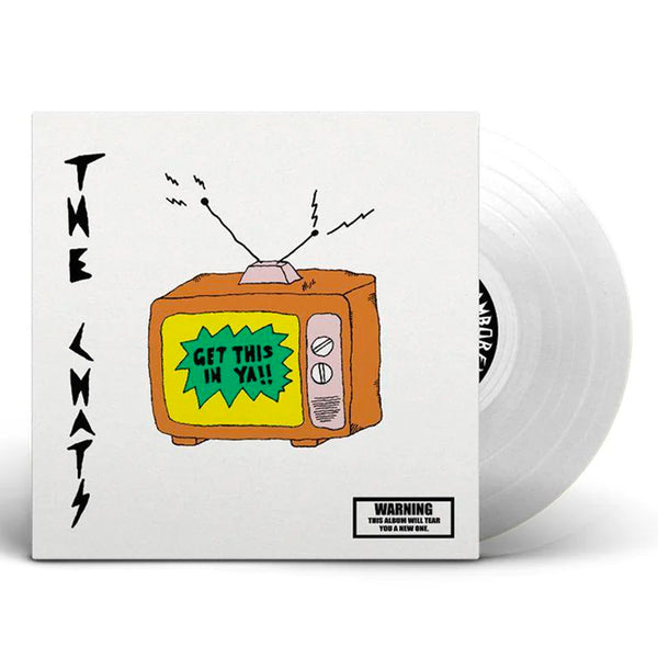 The Chats - Get This In Ya LP (Transparent Clear Vinyl - Repress)