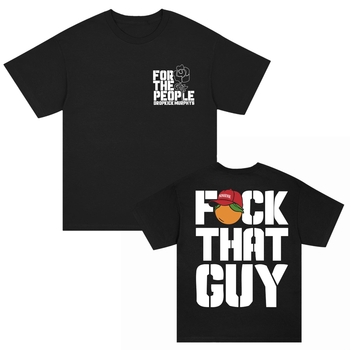Dropkick Murphys – FCK THAT GUY Nonsense T-Shirt (Black)