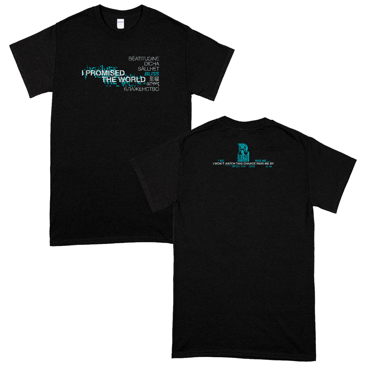 I Promised the World - Seven Languages T-Shirt (Black)