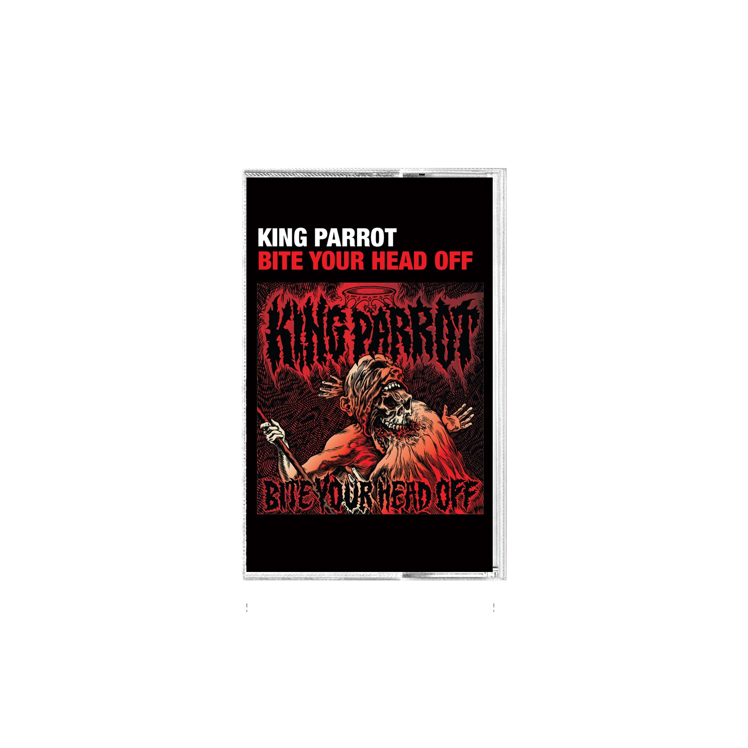 King Parrot - Bite Your Head Off (14th Anniv. Reissue) Cassette