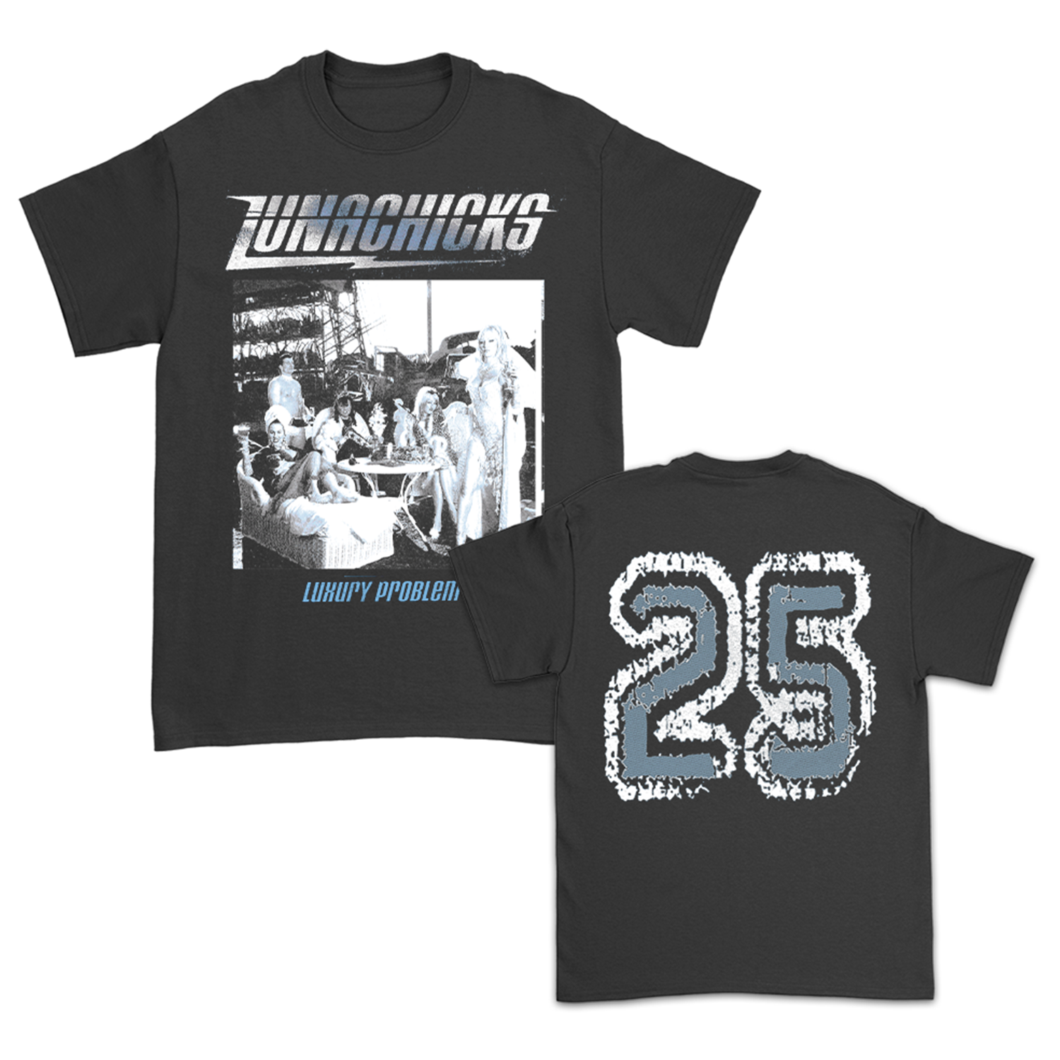 Lunachicks - Luxury Problem 25th Anniversary Unisex T-Shirt (Black)