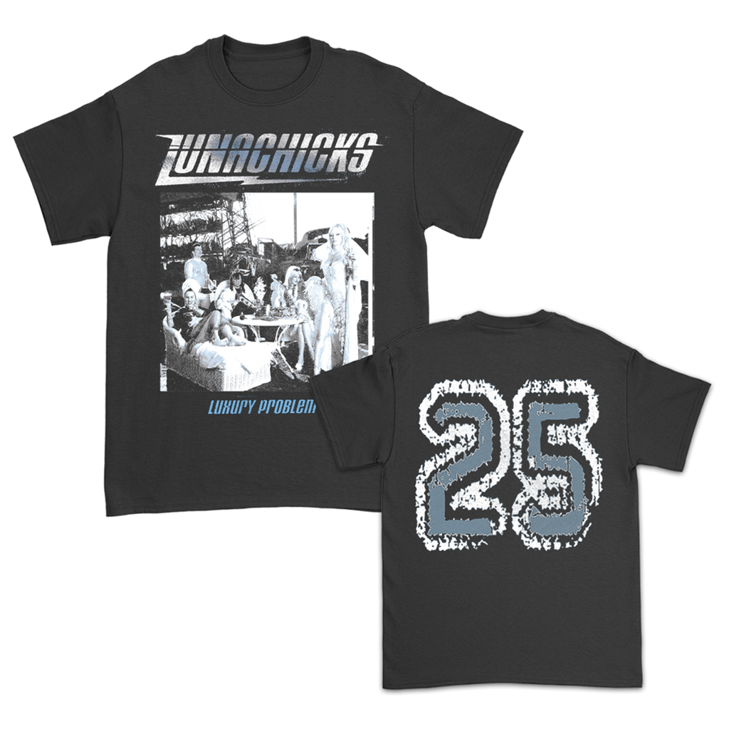 Lunachicks - Luxury Problem 25th Anniversary Unisex T-Shirt (Black)