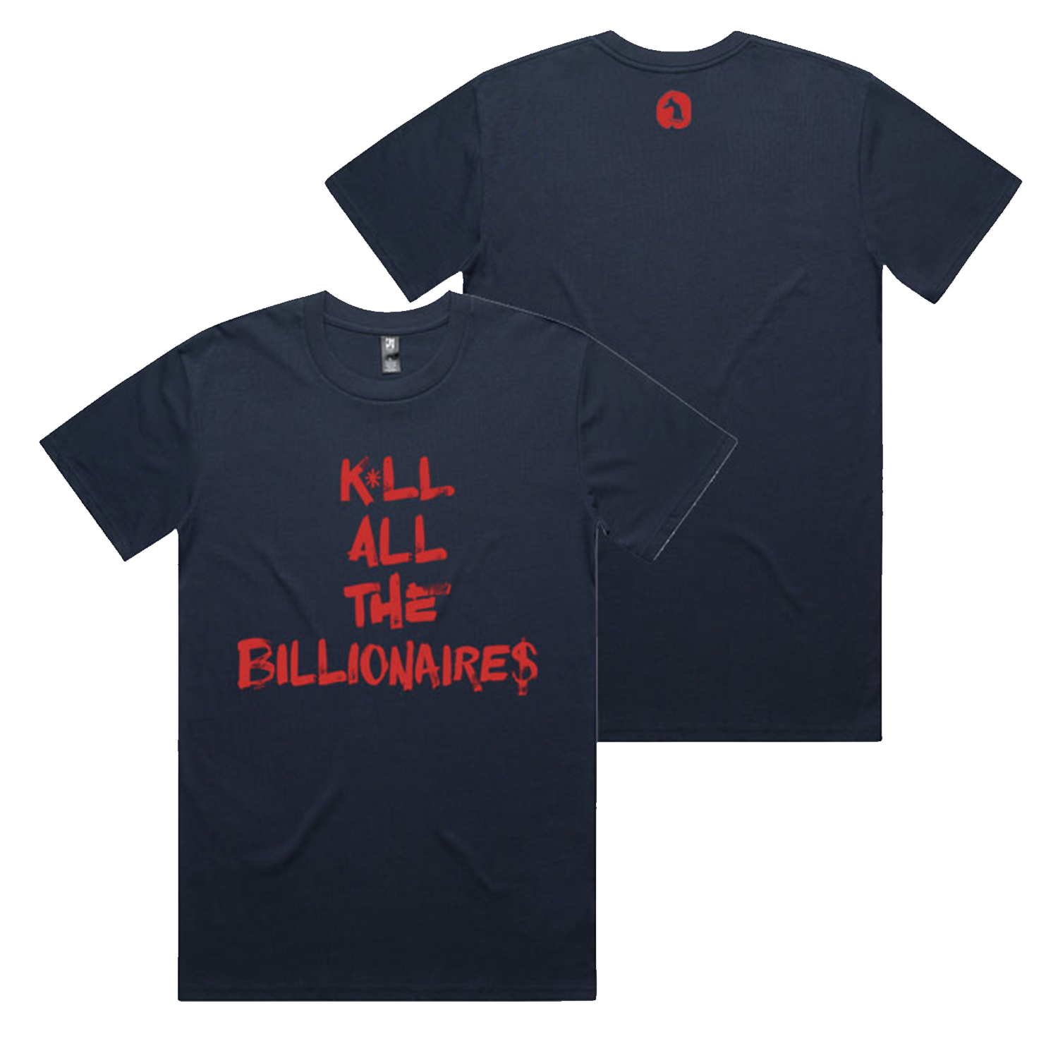MUDRAT - Kill All The Billionaires T-Shirt (Midnight Blue)