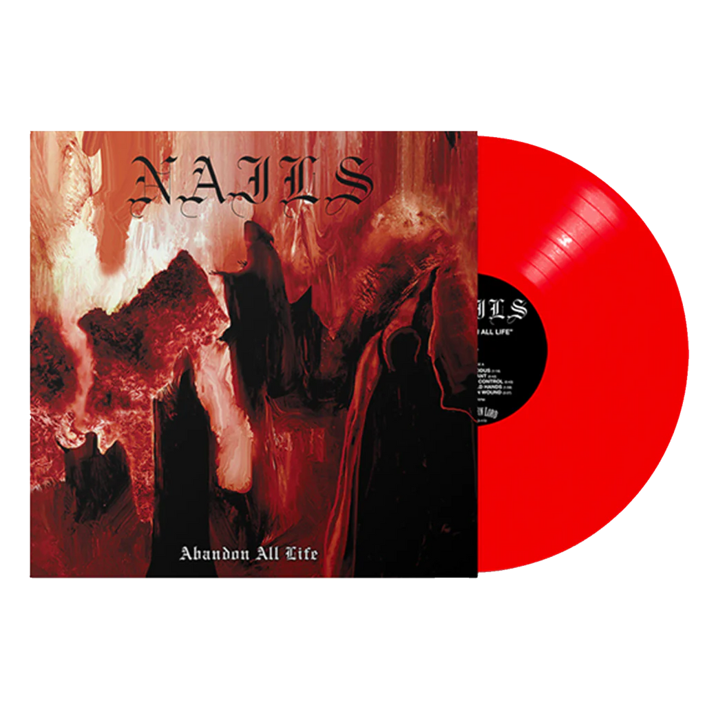 Nails - Abandon All Life LP (Red Vinyl)