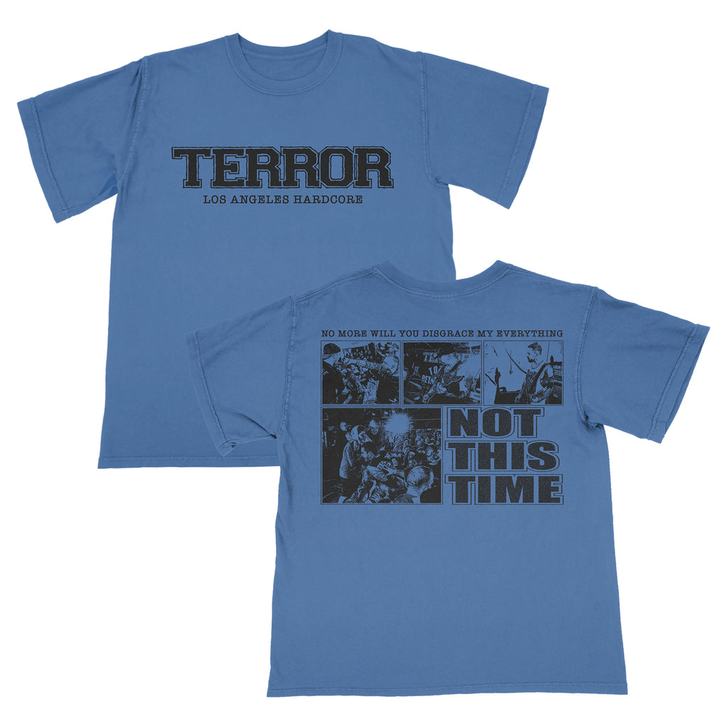 Terror - Not This Time T-Shirt (Blue Jean)