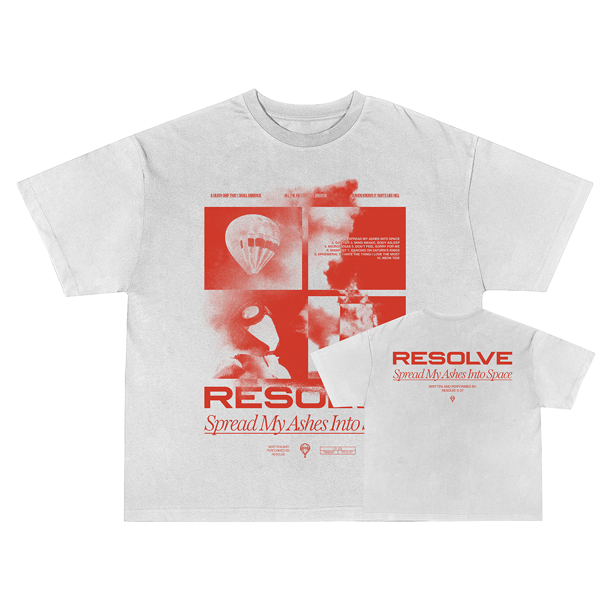 Resolve - Spread My Ashes Into Space T-Shirt (White)