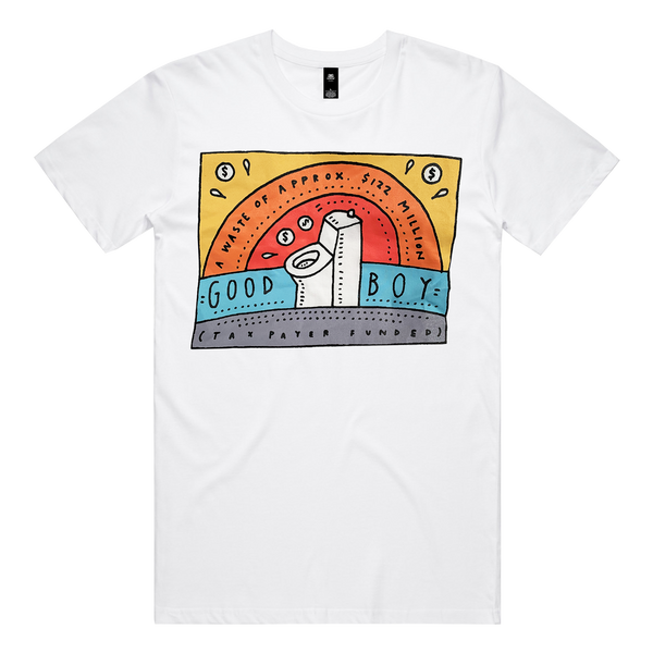 Good Boy - A Waste of 122 Million Tee (White)