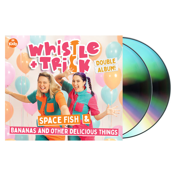 Whistle & Trick - Space Fish & Bananas and Other Delicious Things 2CD