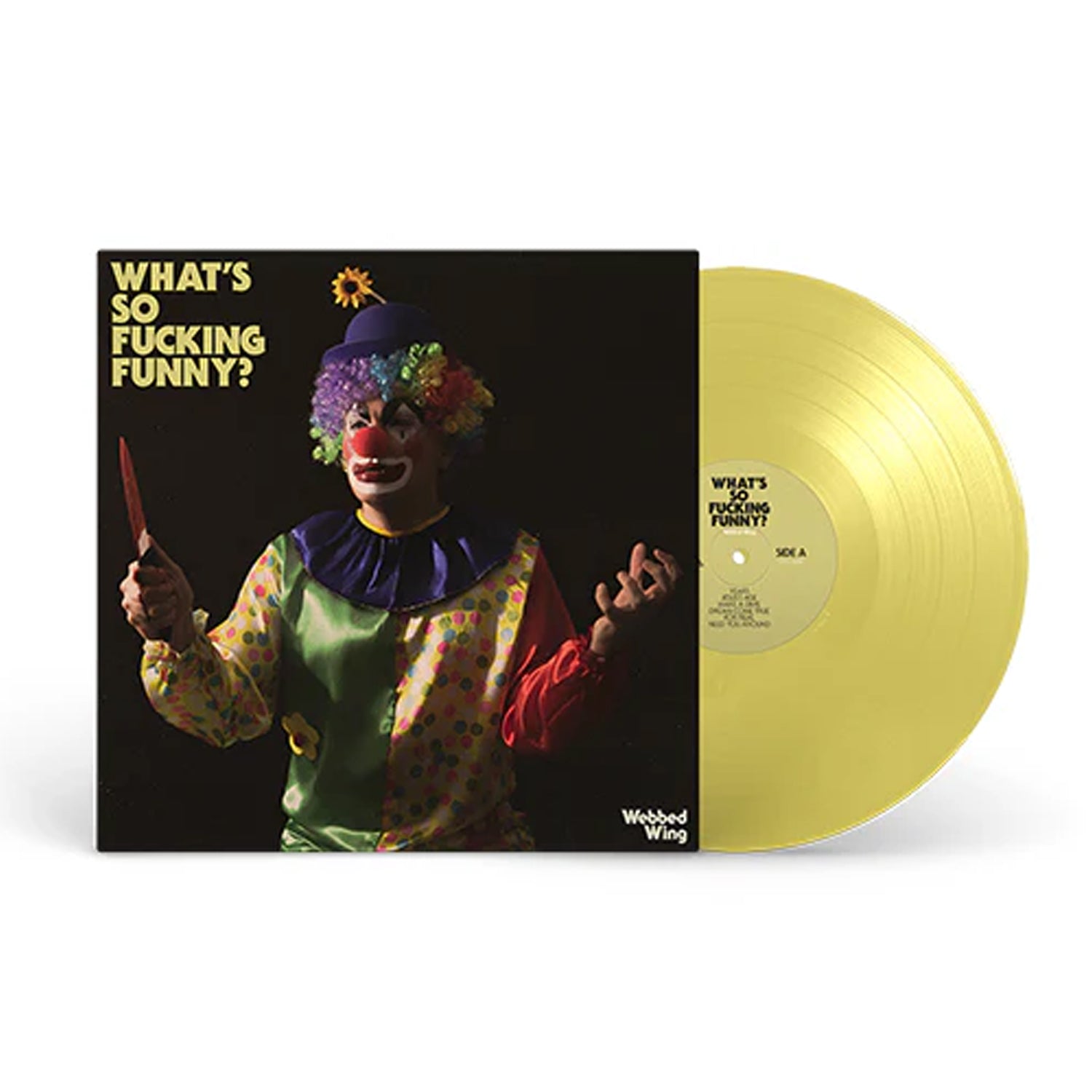 Webbed Wing - What's So Fucking Funny? LP (Yellow Vinyl)