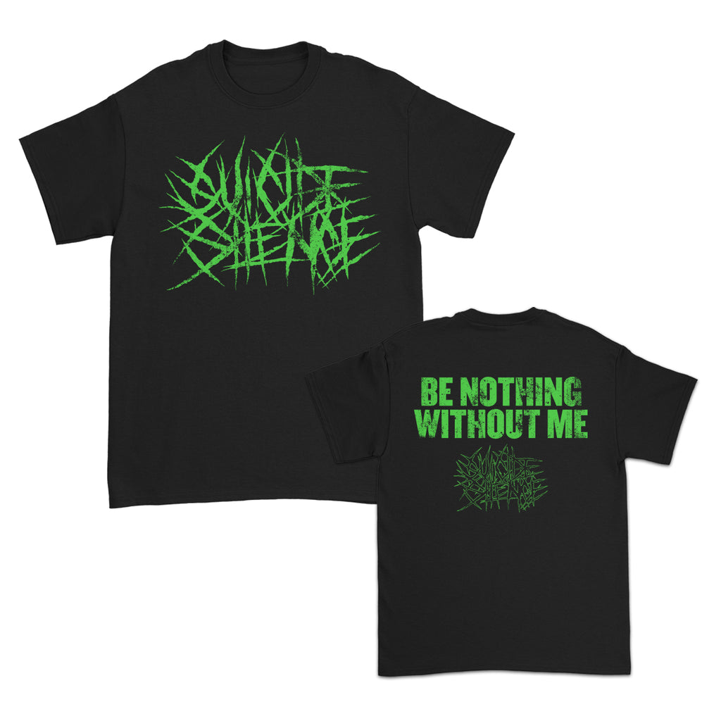 Suicide Silence - Be Nothing Without Me T-Shirt (Black)