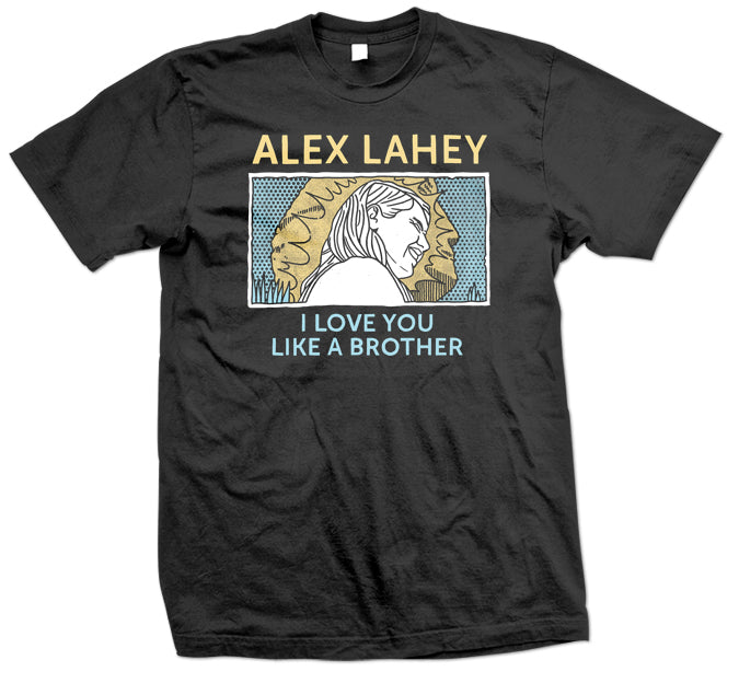 Alex Lahey - I Love You Like A Brother T-shirt (Black)