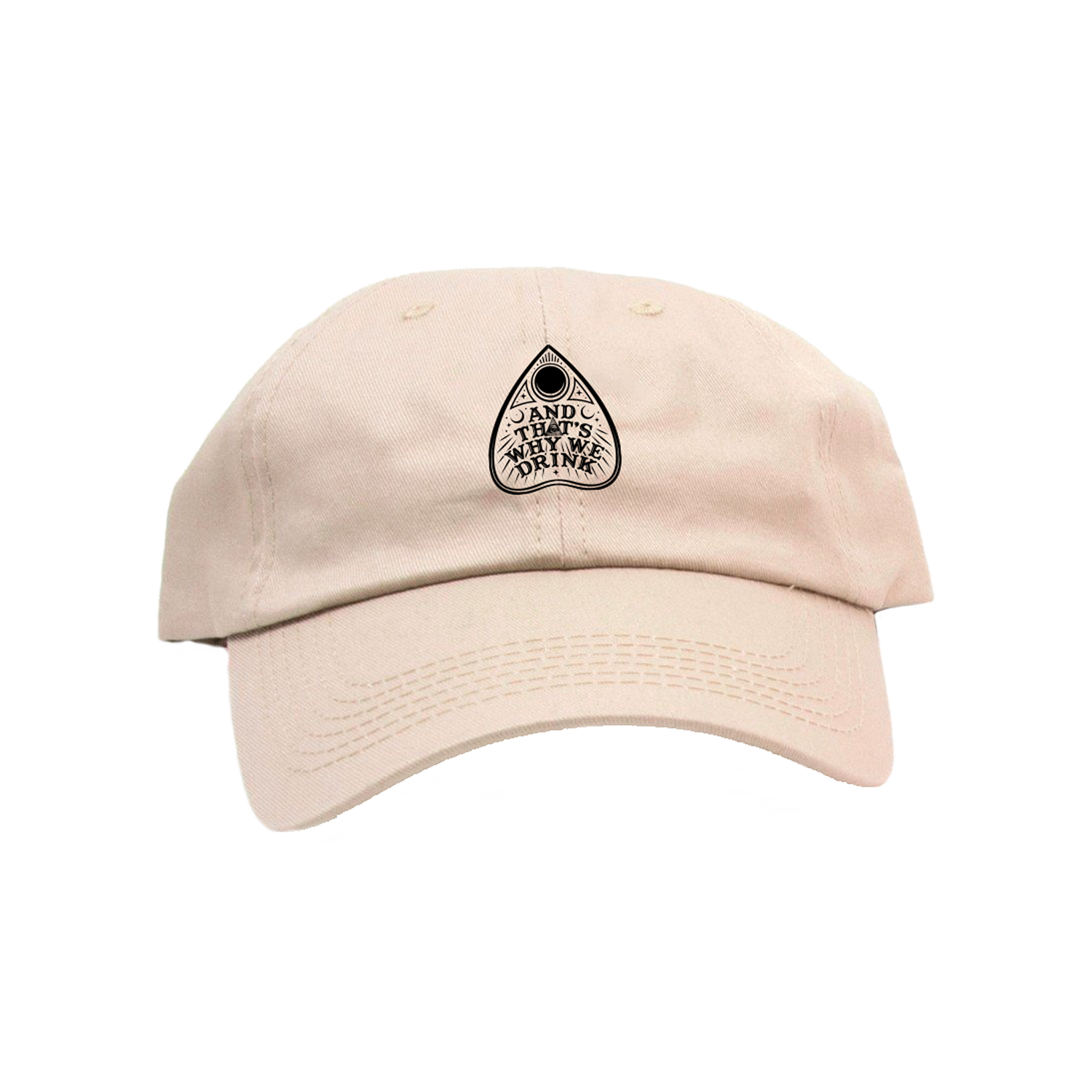 And ﻿That's Why We Drink - Planchette Logo Dad Hat (Tan)