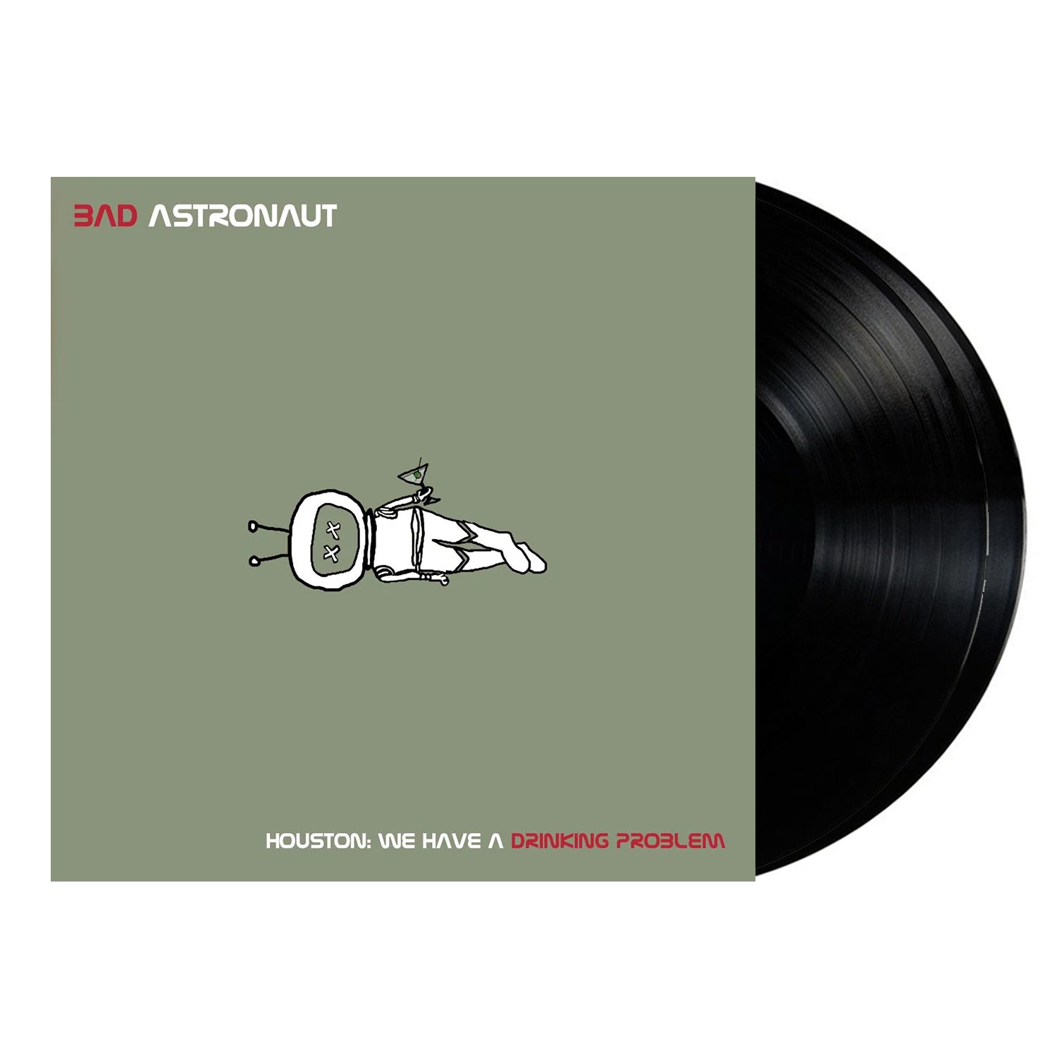 Bad Astronaut - Houston: We Have A Drinking Problem 2LP (Black)