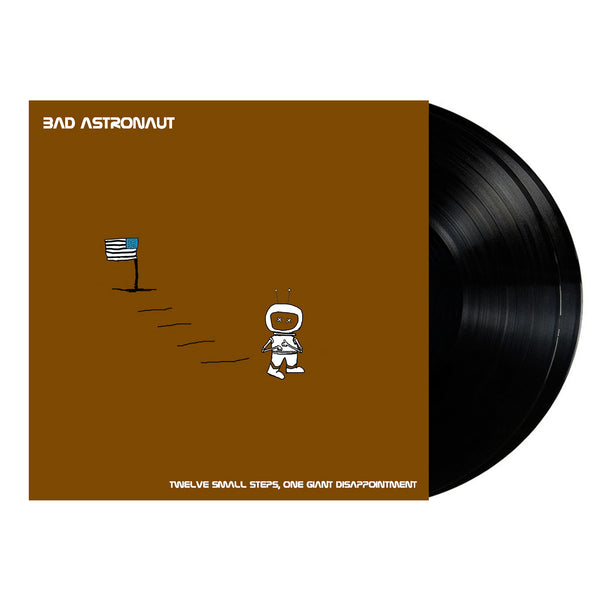 Bad Astronaut - Twelve Small Steps, One Giant Disappointment 2LP (Black)